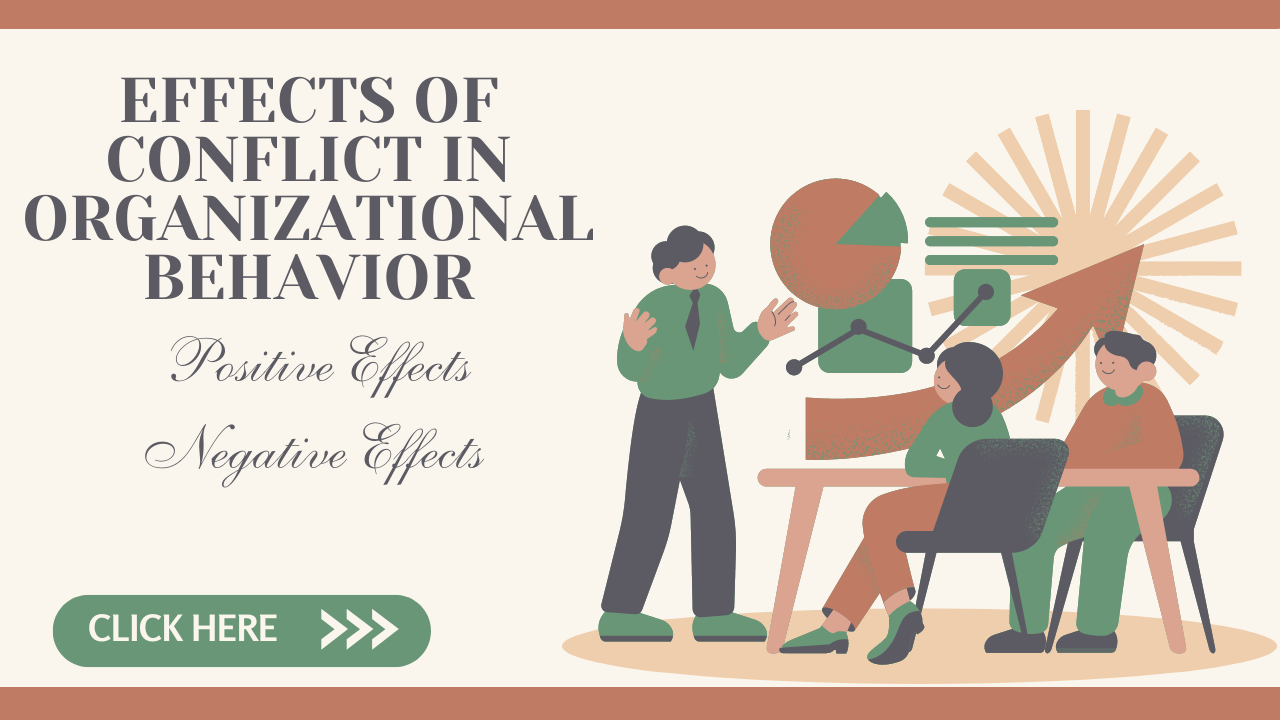 Effects of Conflict in Organizational Behavior